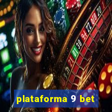 plataforma 9 bet